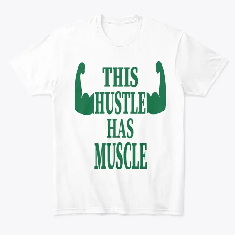 Hustle Muscle Green