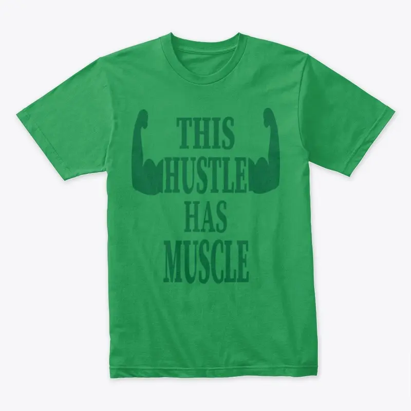 Hustle Muscle Green